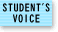 STUDENT'S VOICE